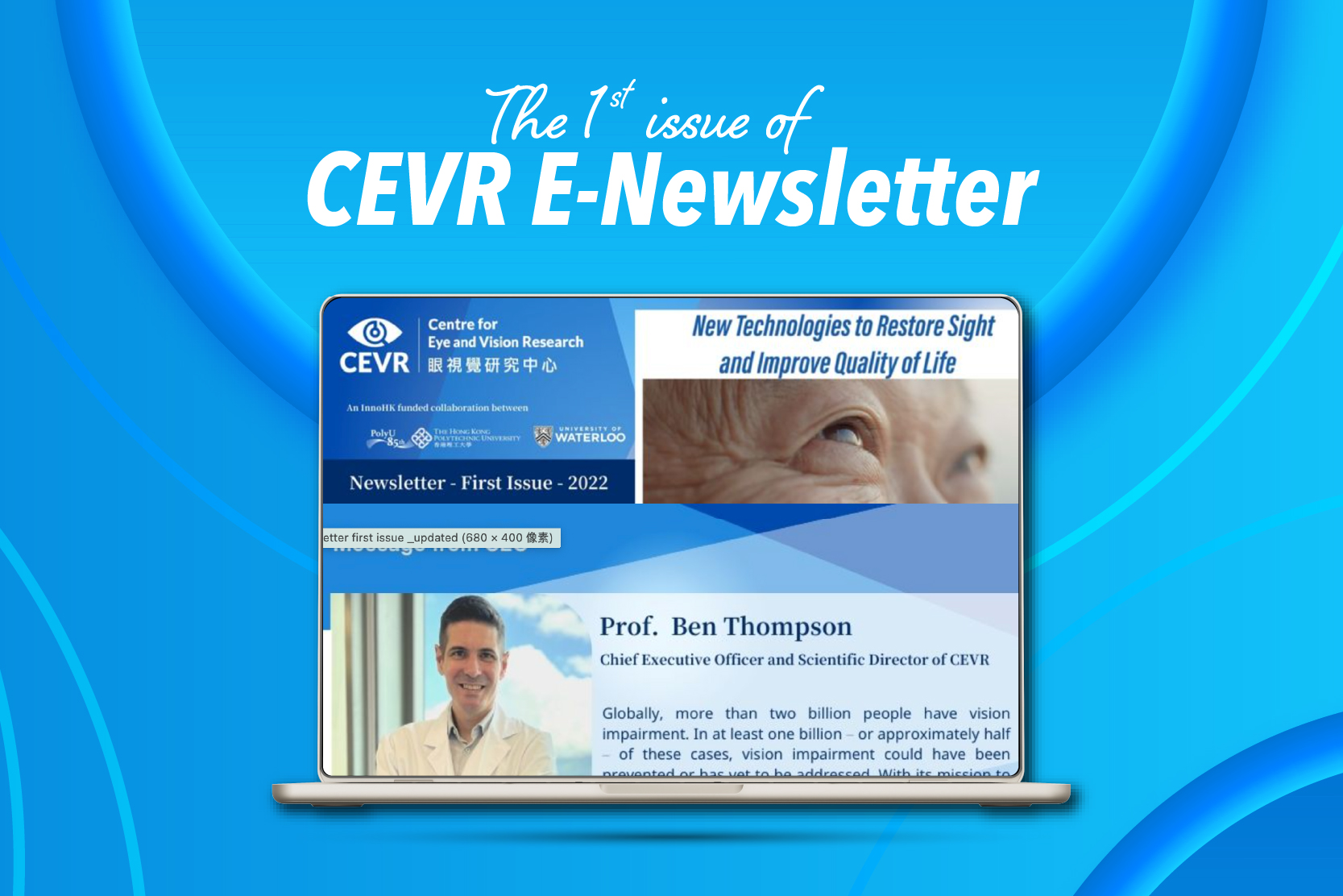 The First issue of the CEVR e-Newsletter | New Technologies to Restore Sight and Improve Quality of Life